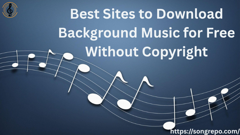 Best Sites to Download Background Music for Free Without Copyright
